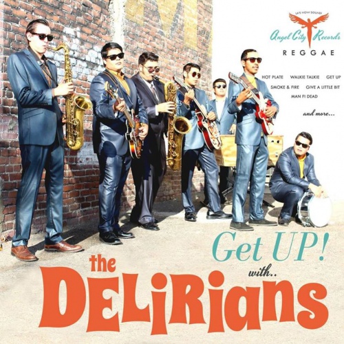 The Delirians - "Get UP!"